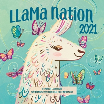 Calendar Llama Nation 2021: 16-Month Calendar - September 2020 Through December 2021 Book