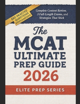 Paperback MCAT Ultimate Prep Guide 2026: Complete Content Review, 3 Full-Length Exams, and Strategies That Stick Book