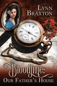 Paperback Bloodline: Our Father's House Book