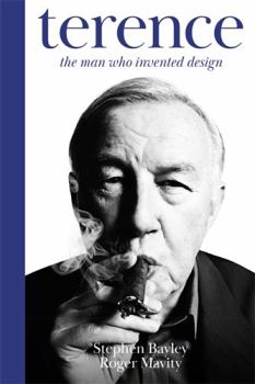 Hardcover Terence: The Man Who Invented Design Book