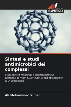 Paperback Sintesi e studi antimicrobici dei complessi [Italian] Book