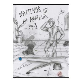 Paperback Writings of an Amateur: Volume 3 Book