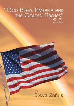 Hardcover ''God Bless America and the Golden Arches''-- S.Z. Book
