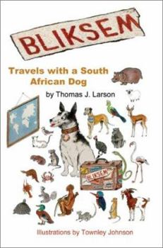 Paperback Bliksem: Travels with a South African Dog Book