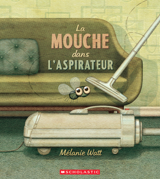 Paperback La Mouche Dans l'Aspirateur [French] Book