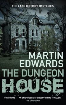 The Dungeon House - Book #7 of the Lake District Mystery