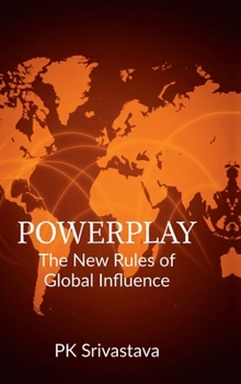 Hardcover Powerplay: The New Rules of Global Influence Book