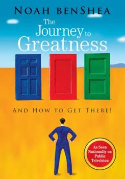 Paperback Noah benShea's The Journey to Greatness National Public Television Edition (PBS Series) Book