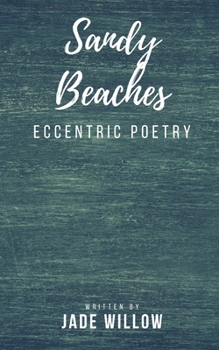 Paperback Sandy Beaches: Poetry Book