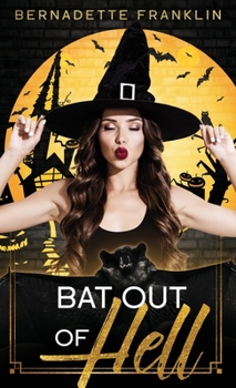 Bat out of Hell - Book #3 of the Holiday Fun