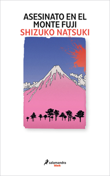 Paperback Asesinato En El Monte Fuji / Murder at Mt. Fuji [Spanish] Book