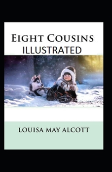 Paperback Eight Cousins Illustrated Book