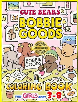 Paperback Cute Coloring Book For Girls 3-8: [EXCLUSIVE EDITION] Perfect Presents for Those Who Love Coloring Adorable Characters to Relax and Revel in 50+ Inven Book