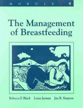 Paperback Lactation Specialist Self Study Series: The Management of Breastfeeding Book