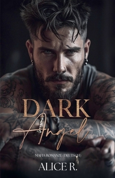 Paperback Dark Angel: Mafia Romanze (Deutsch) [German] Book