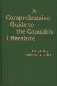 Hardcover A Comprehensive Guide to the Cannabis Literature Book