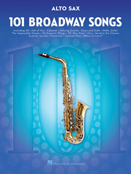 Paperback 101 Broadway Songs for Alto Sax Book