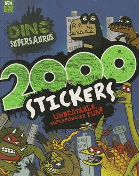 Paperback Dino Supersaurus: 2000 Stickers Book