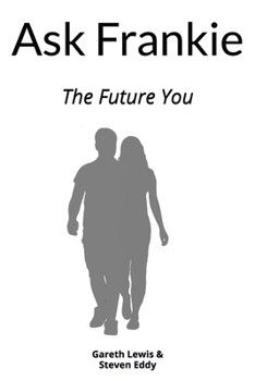 Paperback Ask Frankie, The Future You Book