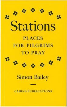 Paperback Stations: Places for Pilgrims to Pray Book