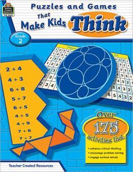 Paperback Puzzles and Games That Make Kids Think, Grade 2 Book
