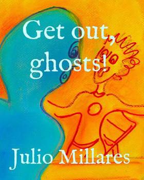 Paperback Get out, ghosts! Book