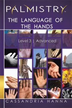 Paperback Palmistry: The Language of the Hands: Level 3 Advanced Book