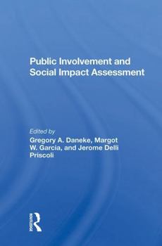 Paperback Public Involvement and Social Impact Assessment Book