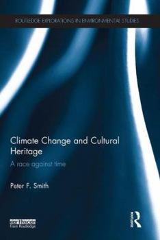 Paperback Climate Change and Cultural Heritage: A Race Against Time Book