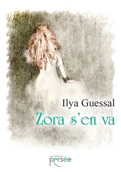 Paperback Zora s'en va [French] Book