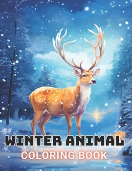 Paperback Winter Animal Coloring Book for Adults: High Quality and Unique Coloring Pages Book