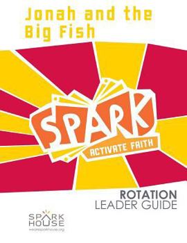Paperback Spark Rotation Leader Guide Jonah & the Big Fish Book