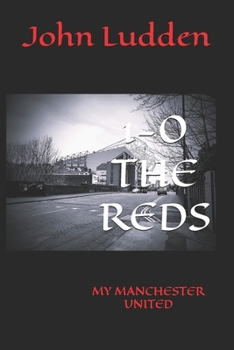 1-0 the Reds: My Manchester United
