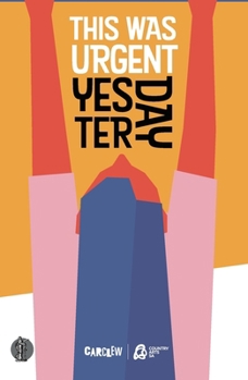 Paperback This Was Urgent Yesterday Book