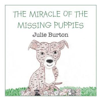 Paperback The Miracle of the Missing Puppies Book