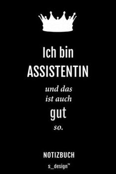 Notizbuch für Assistenten / Assistent / Assistentin: Originelle Geschenk-Idee [120 Seiten liniertes blanko Papier] (German Edition)