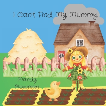 Paperback I Can't Find My Mummy Book