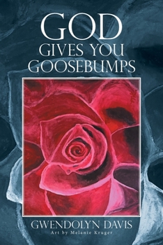 Paperback God Gives You Goosebumps Book