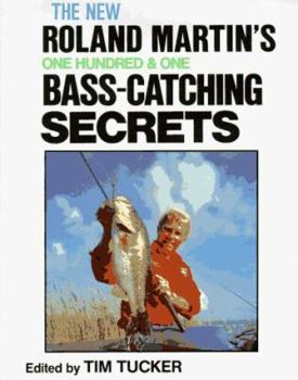 Hardcover Roland Martin's 101 Bass-Catching Secrets Book