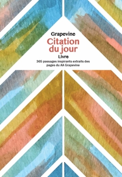 Paperback Le Livre de Citation Quotidienne Grapevine [French] Book