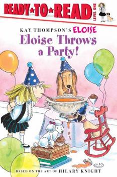 Hardcover Eloise Throws a Party!: Ready-To-Read Level 1 Book
