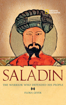 Hardcover World History Biographies: Saladin: The Warrior Who Defended His People Book