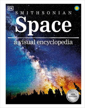 Space a Visual Encyclopedia - Book  of the Smithsonian Visual Encyclopedia