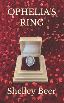 OPHELIA'S RING