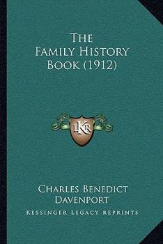 Paperback The Family History Book (1912) Book