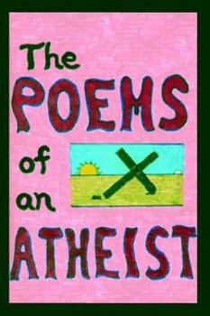 Paperback The Poems of an Atheist Book