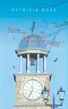 Paperback Fate Ticks Away Book