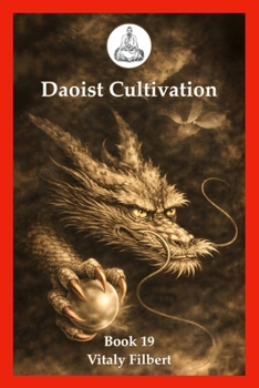 Paperback Daoist Cultivation, Book 19: Female Alchemy in Daoism: Texts and Commentary Book
