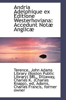 Paperback Andria Adelphique Ex Editione Westerhoviana: Accedunt Not Anglic Book