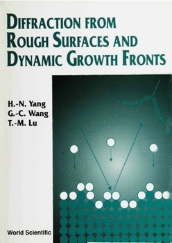 Diffraction from Rough Surfaces and Dynamic Growth Fronts